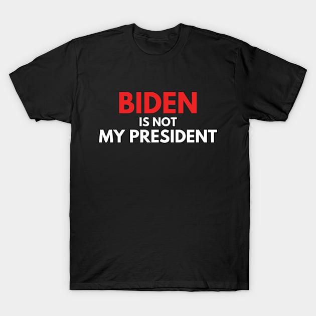 Joe Biden Not My President 2020 T-Shirt by 9 Turtles Project